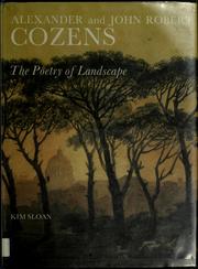 Cover of: Alexander and John Robert Cozens: the poetry of landscape