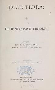 Cover of: Ecce terra: or, The hand of God in the earth.