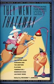Cover of: They went thataway: redefining film genres : a National Society of Film Critics video guide