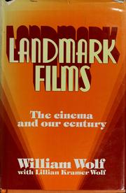 Cover of: Landmark films by William Wolf, William Wolf