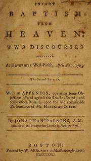 Cover of: Infant baptism from heaven: two discourses delivered at Haverhill West-Parish April 28, 1765