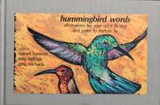 Cover of: Hummingbird words: affirmations for your spirit to soar and notes to nurture by