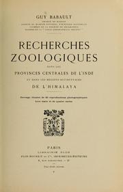 Cover of: Recherches zoologiques dans les provinces centrales de l'Inde et dans les régions occidentales de l'Himalaya. by Guy Babault