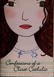 Cover of: Confessions of a closet Catholic
