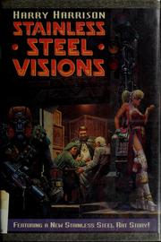 Cover of: Stainless steel visions by Harry Harrison