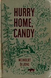 Cover of: Hurry home, Candy by Meindert DeJong