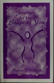 Cover of: Journey to the shape of you | Marian Willingham