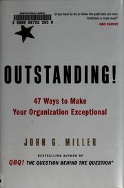 Cover of: Outstanding!: 47 ways to make your organization exceptional
