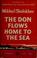 Cover of: The Don flows home to the sea