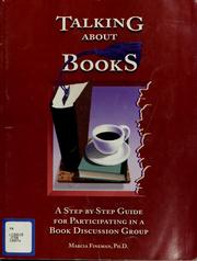 Cover of: Talking about books: a step-by-step guide for participating in a book discussion group