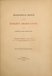 Cover of: A biographical sketch of His Excellency Abraham Lincoln: late president of the United States.