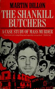 Cover of: The Shankill butchers: a case study of mass murder