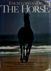 Cover of: Encyclopedia of the horse by Elwyn Hartley Edwards