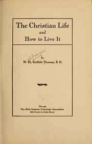 Cover of: The Christian life and how to live it