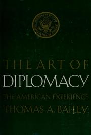 Cover of: The art of diplomacy by Thomas Andrew Bailey