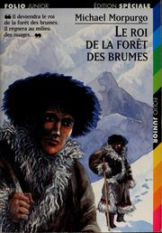 Cover of: Le roi de la forêt des brumes by Michael Morpurgo