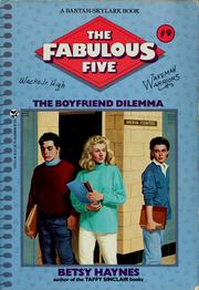 Cover of: The boyfriend dilemma