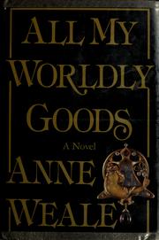 Cover of: All My Worldly Goods