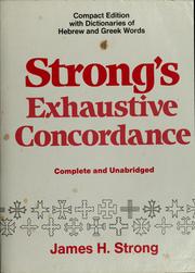 Cover of: Strong's exhaustive concordance by James Strong