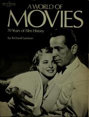 Cover of: A world of movies: 70 years of film history.