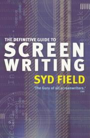 Cover of: The Definitive Guide to Screenwriting