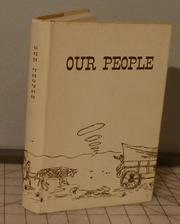Our people, a story of the Fry family by Edwin Van Syckle