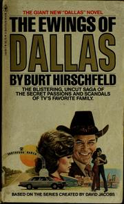 The Ewings of Dallas by Burt Hirschfeld