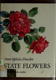 State flowers by Anne Ophelia Todd Dowden, Anne Ophelia Dowden