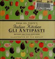 Cover of: Gli antipasti: antipasti and other appetizers