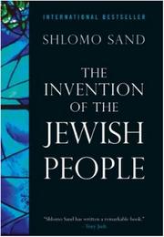 Cover of: The invention of the Jewish people by Shlomo Sand
