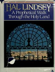 Cover of: A prophetical walk through the Holy Land