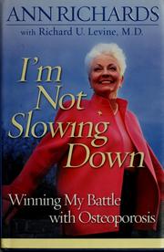 Cover of: I'm not slowing down: winning my battle with osteoporosis