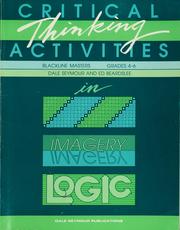 Cover of: Critical thinking activities in patterns, imagery, logic