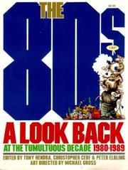 Cover of: The 80s by edited by Tony Hendra, Christopher Cerf & Peter Elbling ; art directed by Michael Gross : based on an original idea by Peter Elbling.