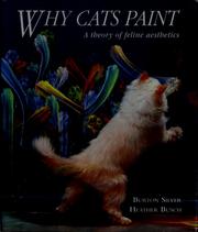 Cover of: Why cats paint: a theory of feline aesthetics