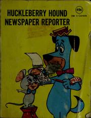 Cover of: Huckleberry Hound newspaper reporter