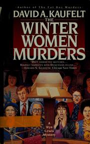 The winter women murders by David A. Kaufelt