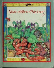 Cover of: Never a worm this long
