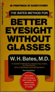 Cover of: The Bates method for better eyesight without glasses