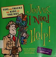 Cover of: Jeeves, I need help! by Callie Gregory
