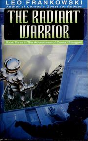 Cover of: The radiant warrior