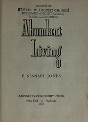 Cover of: Abundant living by E. Stanley Jones