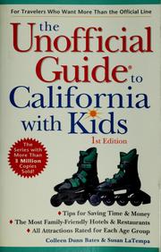 Cover of: The unofficial guide to California with kids by Colleen Dunn Bates