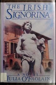 Cover of: The Irish signorina by Julia O'Faolain