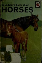 Cover of: A ladybird book about horses