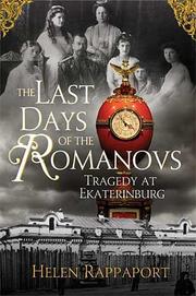 Cover of: The last days of the Romanovs by Helen Rappaport