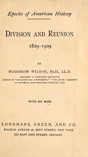 Cover of: Division and reunion, 1829-1909
