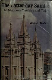 Cover of: The Latter-Day Saints: the Mormons yesterday and today
