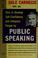 Cover of: How to develop self-confidence and influence people by public speaking.