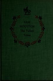 Sam Houston, the tallest Texan by William Weber Johnson